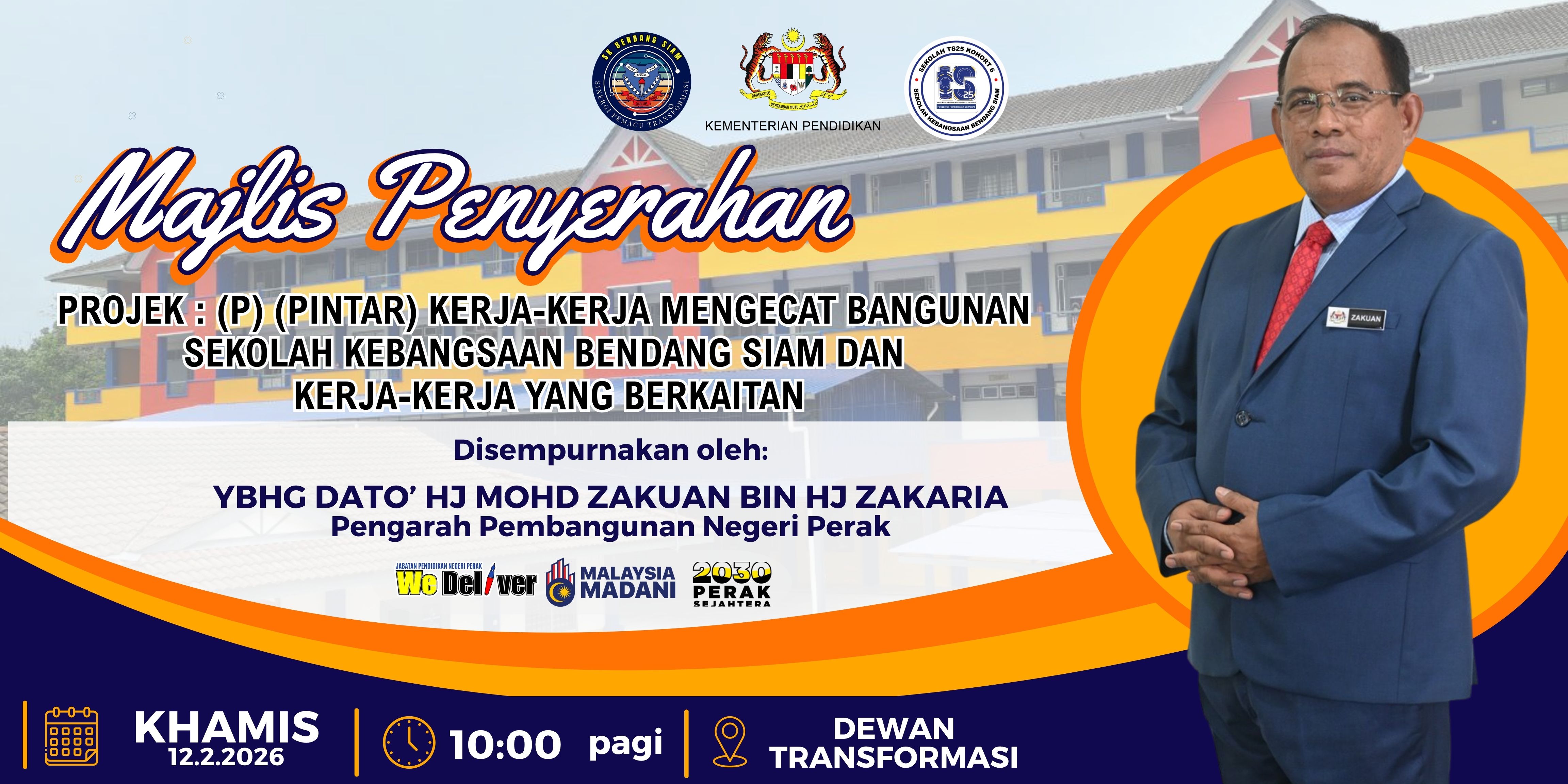 MAJLIS PENYERAHAN PROJEK: (P) PINTAR KERJA-KERJA MENGECAT BANGUNAN SK BENDANG SIAM DAN KERJA-KERJA YANG BERKAITAN 